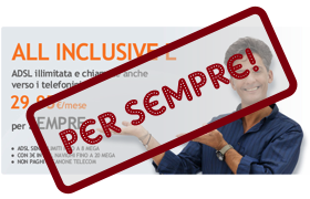 Absolute ADSL e All Inclusive in offerta per sempre